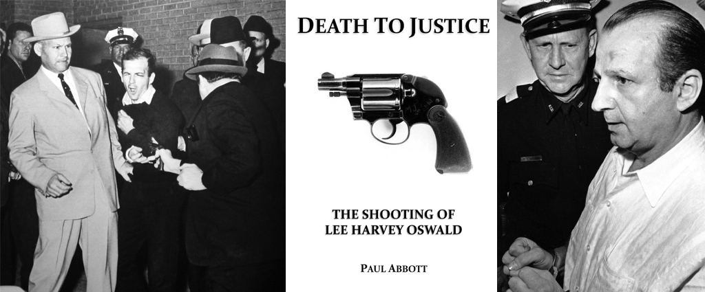 Death to Justice: The Shooting of Lee Harvey Oswald – Part 2